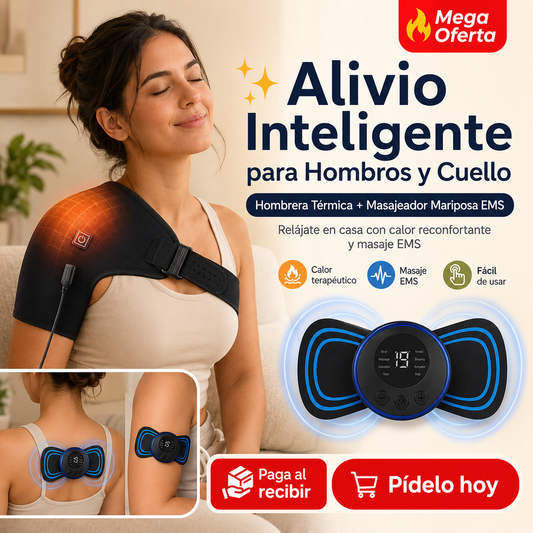 🔥 Combo Alivio Cervical y Muscular 2 en 1 💆‍♀️✨ Hombrera Térmica 🔥 + Masajeador Mariposa EMS ⚡🦋